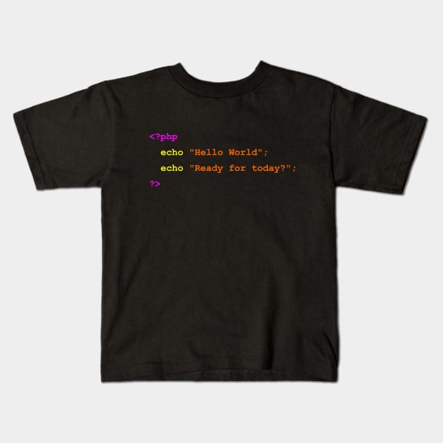 Hello World PHP Kids T-Shirt by Hygra Creative